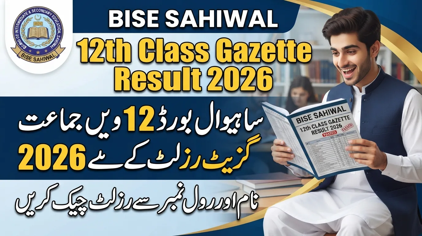BISE Sahiwal 12th Class Gazette Result 2026